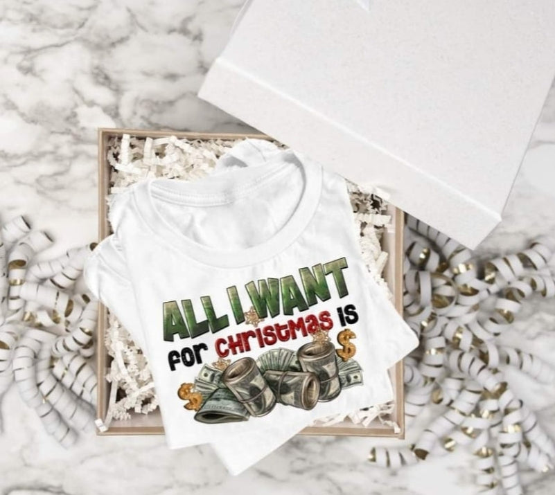 All I want for Christmas is money