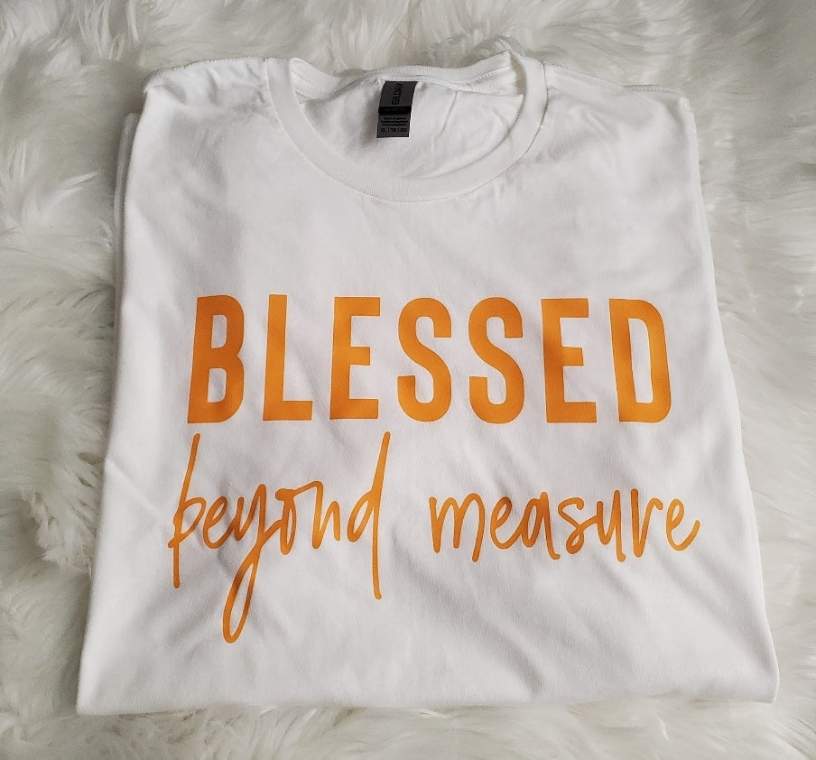Blessed beyond measure