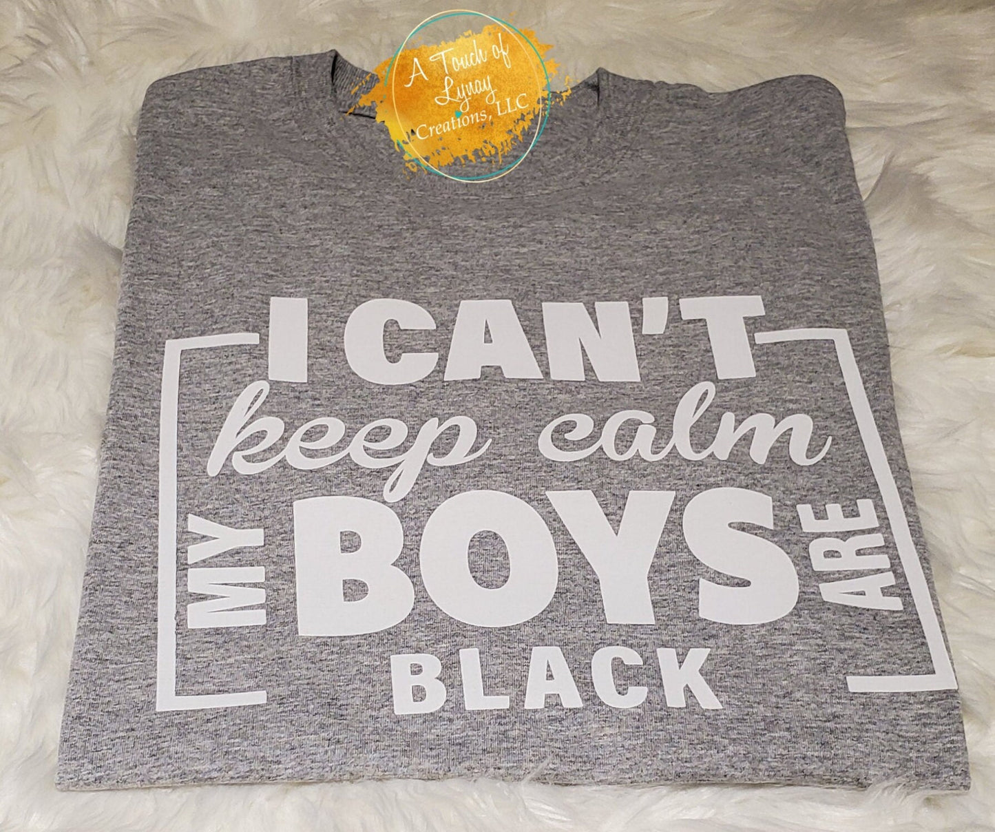 I can't keep calm my boys are black