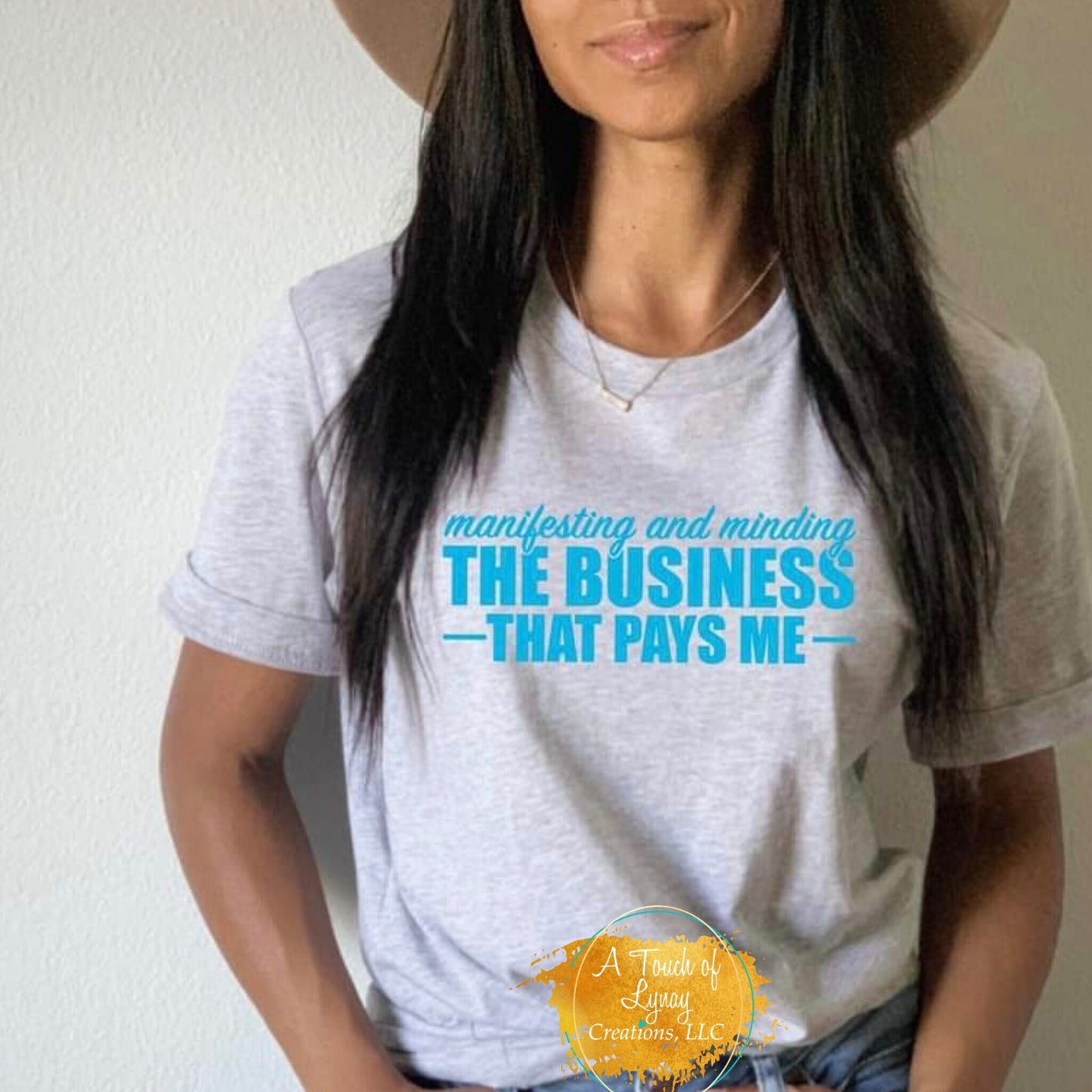Manifesting and minding the business that pays me