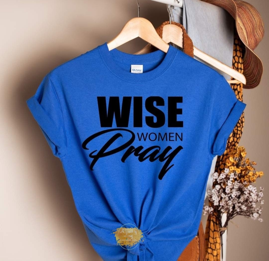 Wise Women Pray
