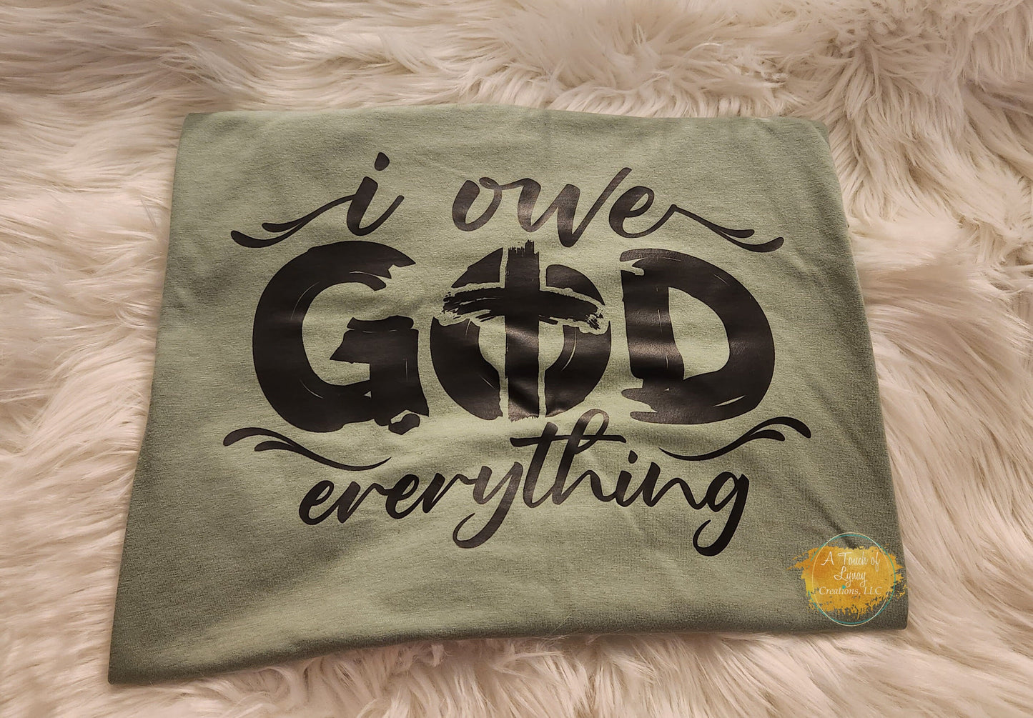 I owe GOD everything