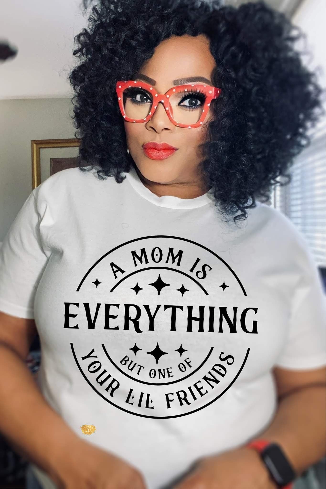 A mom is everything