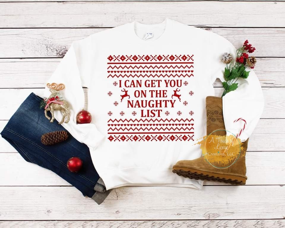 I can get you on the naughty list, sweatshirt