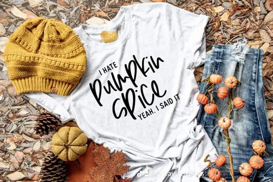 I hate pumpkin spice...