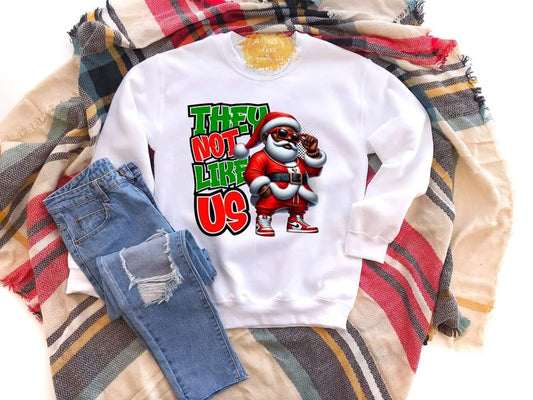 Santa- They Not Like Us