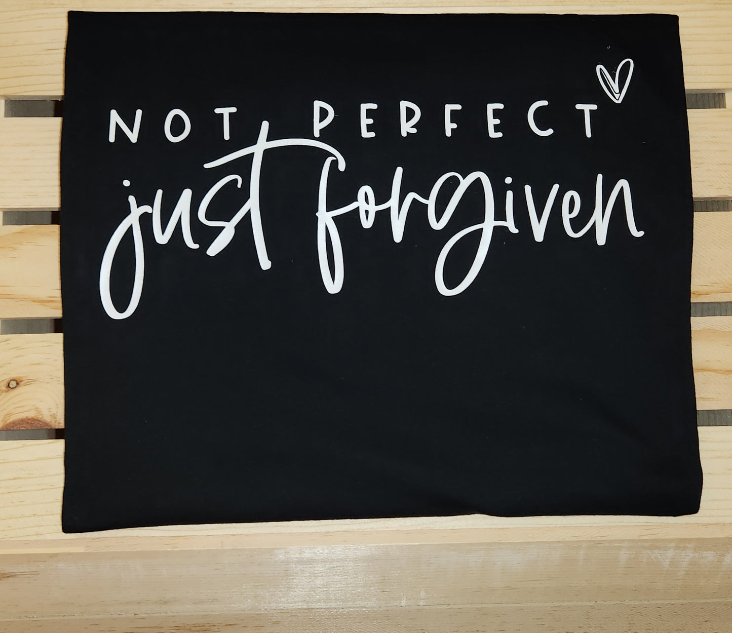 Not Perfect Just Forgiven