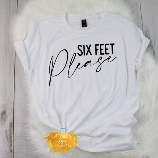 Six feet please